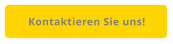 Kontaktieren Sie uns!