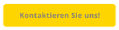 Kontaktieren Sie uns!